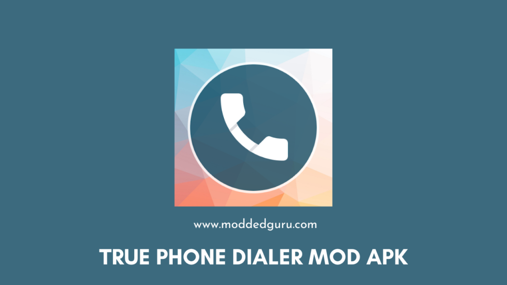 True Phone Dialer Contacts v2 0 18 MOD APK (Premium Unlocked