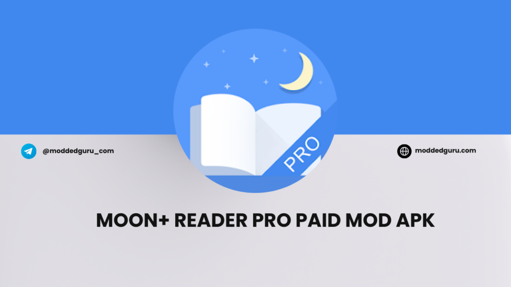 Moon+ Reader Pro v10.1 APK (Full Patched) Modded Guru
